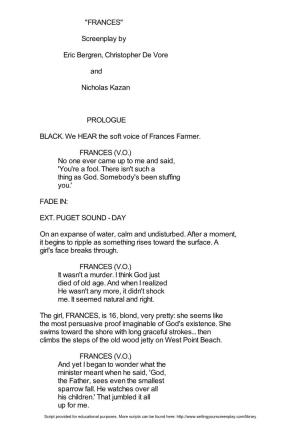 "FRANCES" Screenplay by Eric Bergren, Christopher De Vore and Nicholas Kazan PROLOGUE BLACK. We HEAR the Soft Voice Of