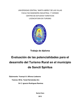 Evaluación De Las Potencialidades Para El Desarrollo Del Turismo Rural En El Municipio De Sancti Spíritus