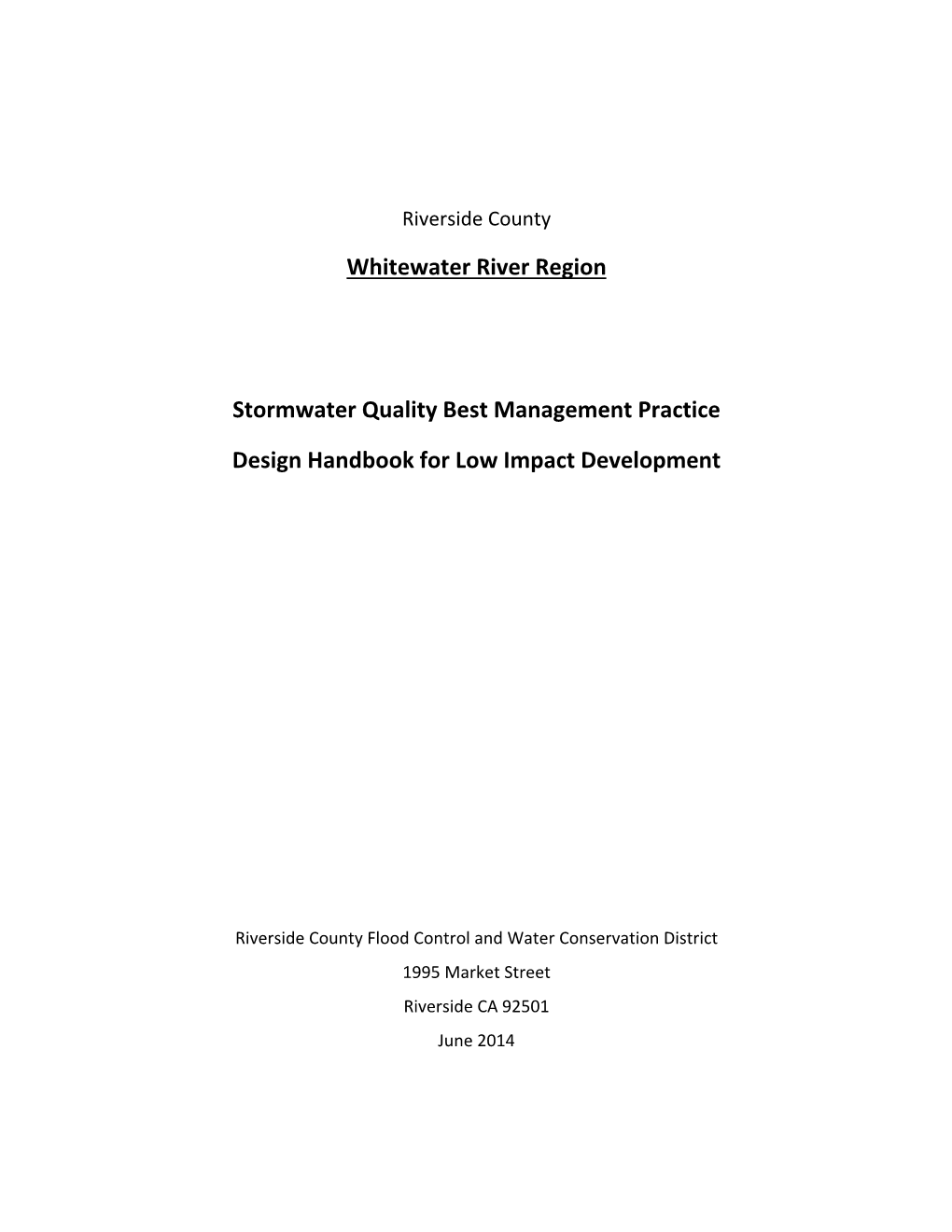 Whitewater River Region Stormwater Quality Best Management Practice Design Handbook for Low Impact Development