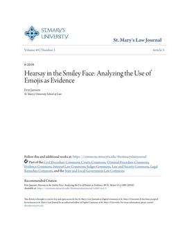 Hearsay in the Smiley Face: Analyzing the Use of Emojis As Evidence Erin Janssen St