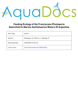 Feeding Ecology of the Franciscana (Pontoporia Blainvillei) in Marine and Estuarine Waters of Argentina
