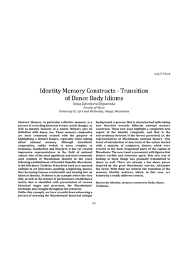 Identity Memory Constructs - Transition of Dance Body Idioms Sonja Zdravkova Djeparoska Faculty of Music University Ss