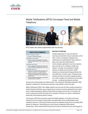 (MTS) Converges Fixed and Mobile Telephony
