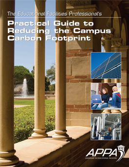 The Educational Facilities Professional's Practical Guide to Reducing the Campus Carbon Footprint