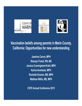 Vaccination Beliefs Among Parents in Marin County, California: Opportunities for New Understanding