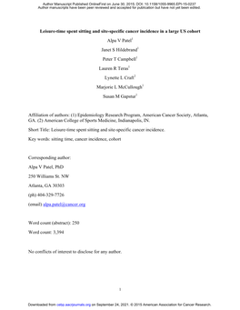 Leisure-Time Spent Sitting and Site-Specific Cancer Incidence in a Large US Cohort Alpa V Patel1 Janet S Hildebrand1 Peter T