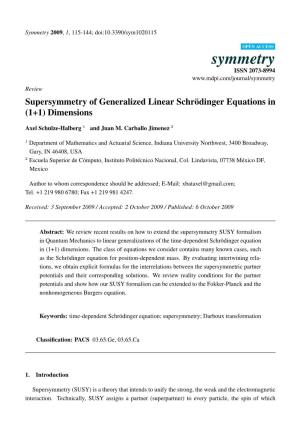 Supersymmetry of Generalized Linear Schr¨Odinger Equations in (1+1) Dimensions