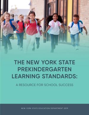 The New York State Prekindergarten Learning Standards