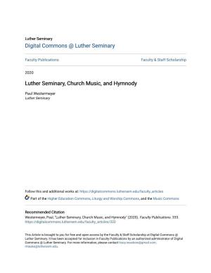 Luther Seminary, Church Music, and Hymnody