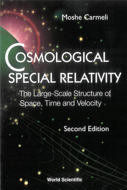 OSMOLOGICAL SPECIAL RELATIVITY the Large-Scale Structure of # Space, Time and Velocity