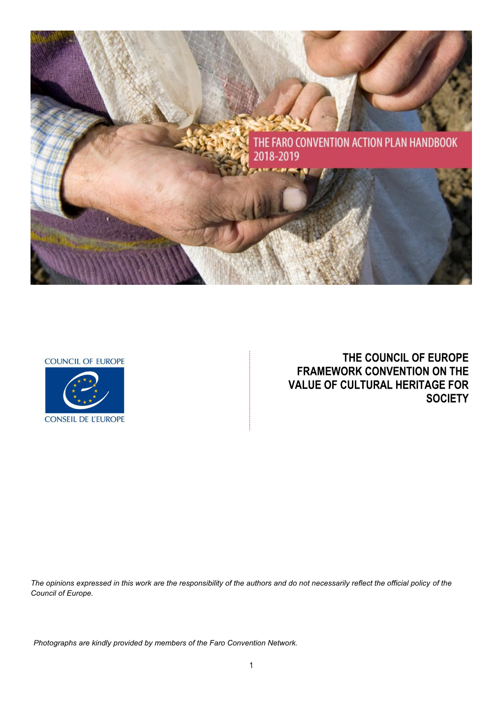 The Council of Europe Framework Convention on the Value of Cultural Heritage for Society