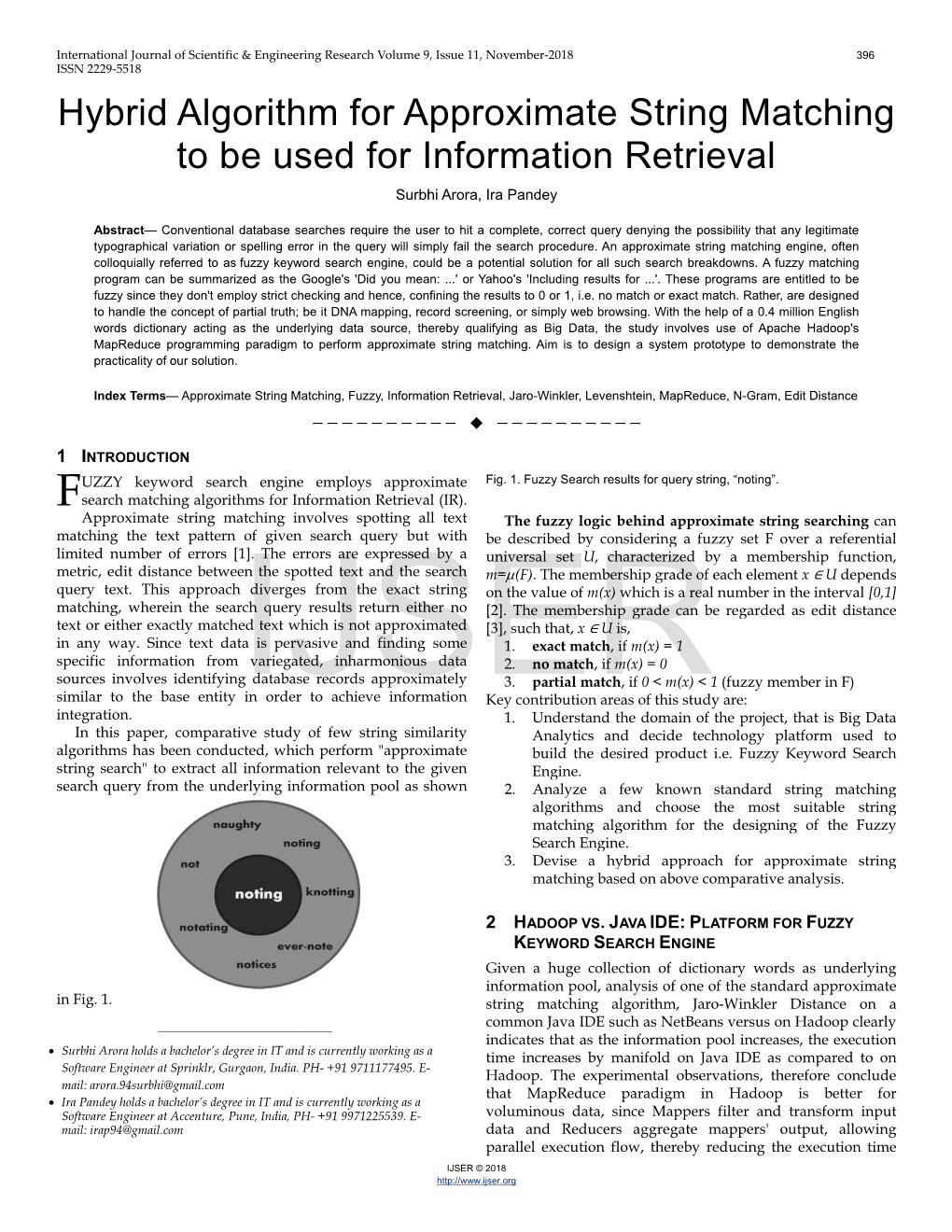 Hybrid Algorithm for Approximate String Matching to Be Used for Information Retrieval Surbhi Arora, Ira Pandey