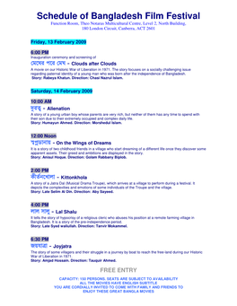 Schedule of Bangladesh Film Festival Function Room, Theo Notaras Multicultural Centre, Level 2, North Building, 180 London Circuit, Canberra, ACT 2601