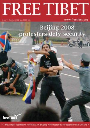 Beijing 2008: Protesters Defy Security