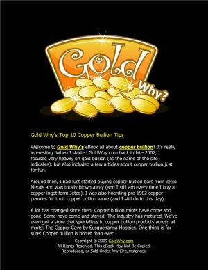 Gold Why's Top 10 Copper Bullion Tips