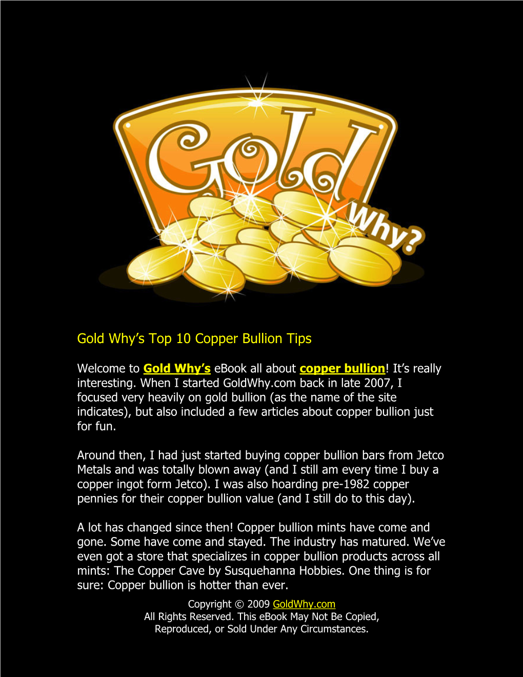 Gold Why's Top 10 Copper Bullion Tips