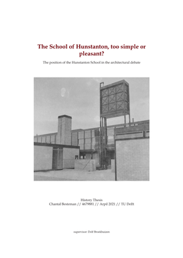The School of Hunstanton, Too Simple Or Pleasant?