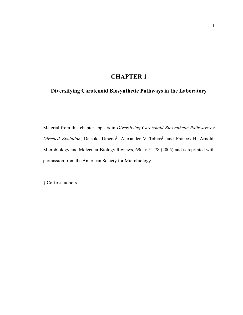 Directed Evolution of Biosynthetic Pathways to Carotenoids With