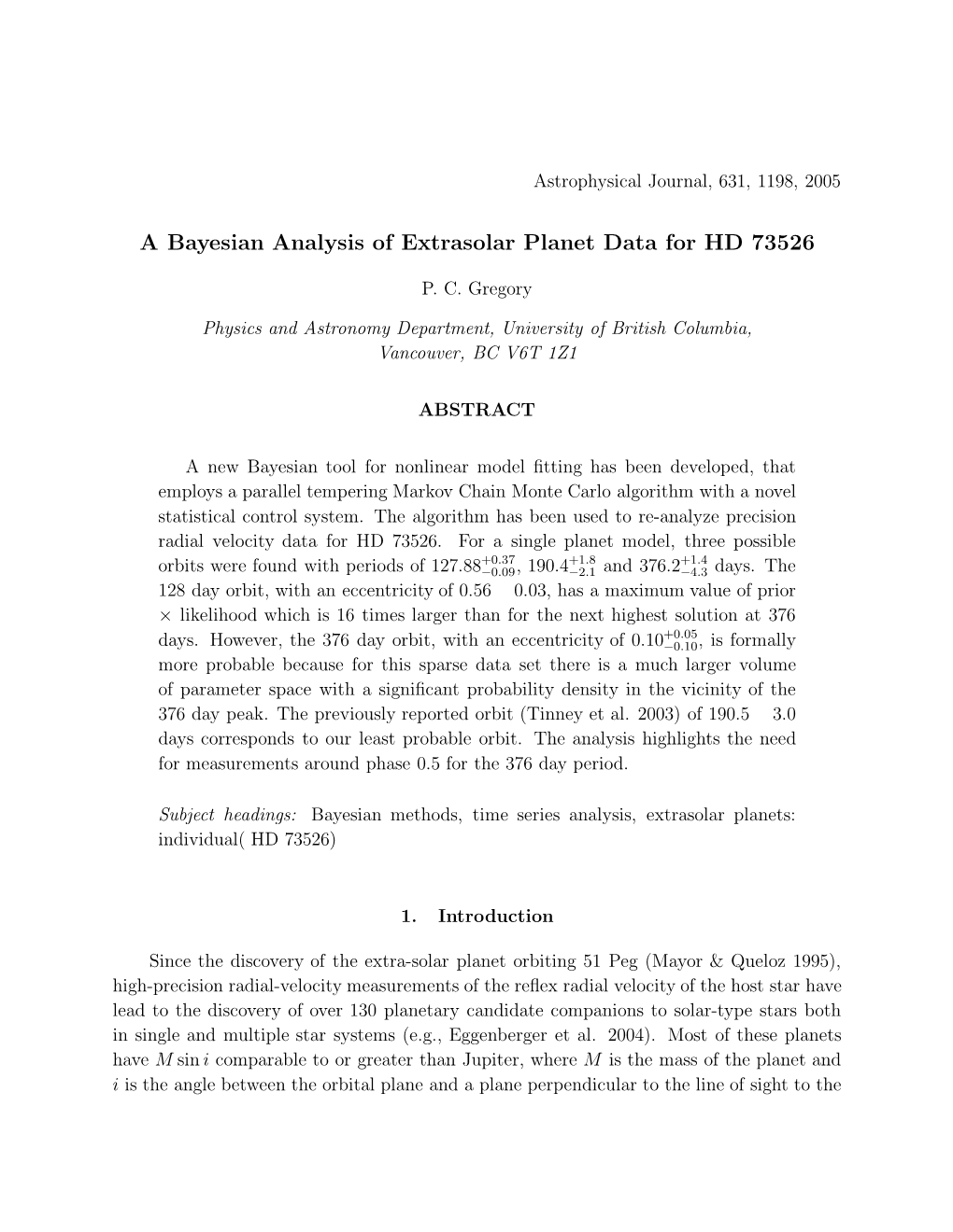 A Bayesian Analysis of Extrasolar Planet Data for HD 73526