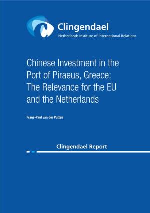 Chinese Investment in the Port of Piraeus, Greece: the Relevance for the EU and the Netherlands