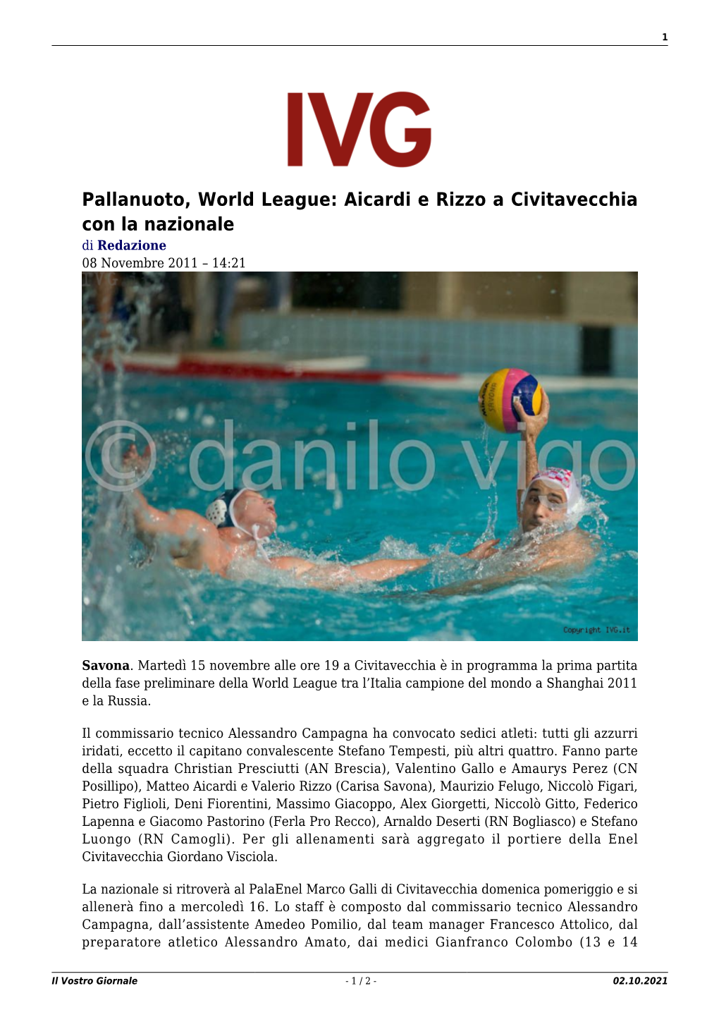 Aicardi E Rizzo a Civitavecchia Con La Nazionale Di Redazione 08 Novembre 2011 – 14:21