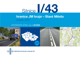 Silnice I/43 Hranice JM Kraje – Staré Město Stavba 4305