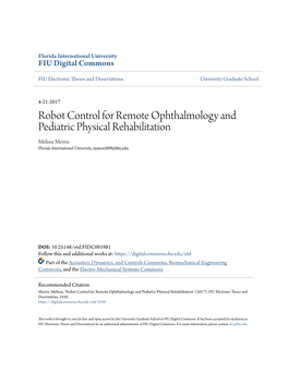 Robot Control for Remote Ophthalmology and Pediatric Physical Rehabilitation Melissa Morris Florida International University, Mmorr009@Fiu.Edu