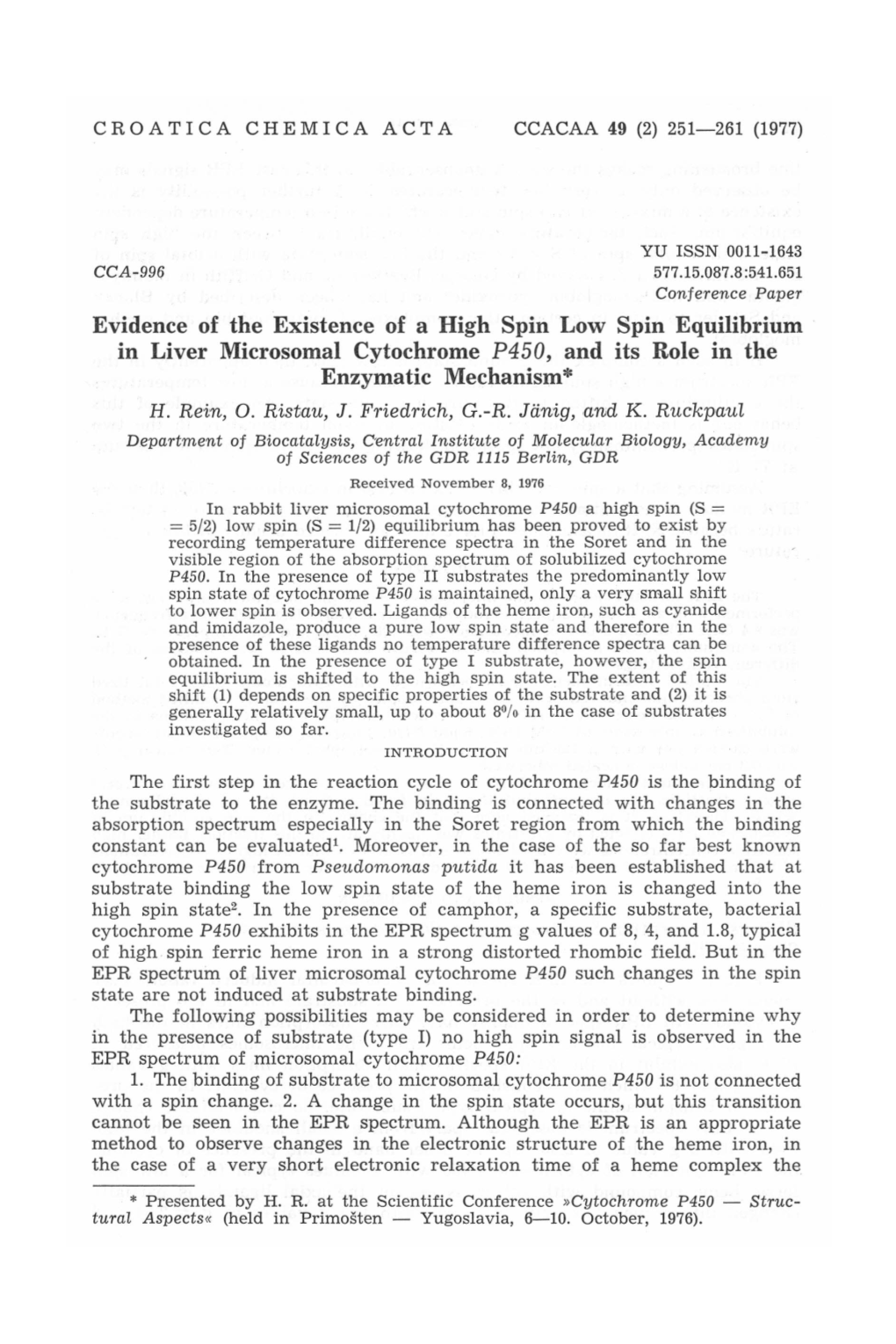 Evidence of the Existence of a High Spin Low Spin Equilibrium in Liver Microsomal Cytochrome P450, and Its Role in the Enzymatic Mechanism* H