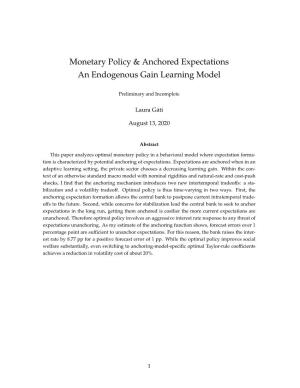 Monetary Policy & Anchored Expectations an Endogenous Gain