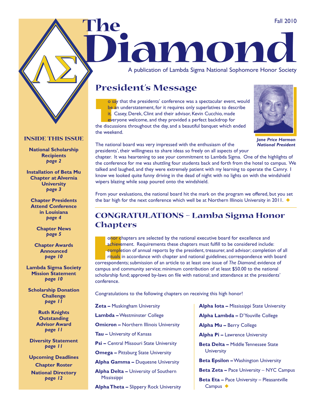 Fall 2010 Diamond a Publication of Lambda Sigma National Sophomore Honor Society