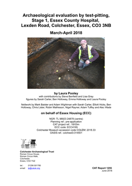 Archaeological Evaluation by Test-Pitting, Stage 1, Essex County Hospital, Lexden Road, Colchester, Essex, CO3 3NB March-April 2018