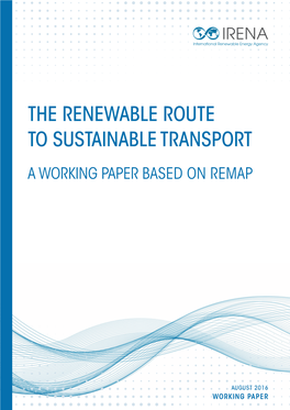 The Renewable Route to Sustainable Transport, a Working Paper Based