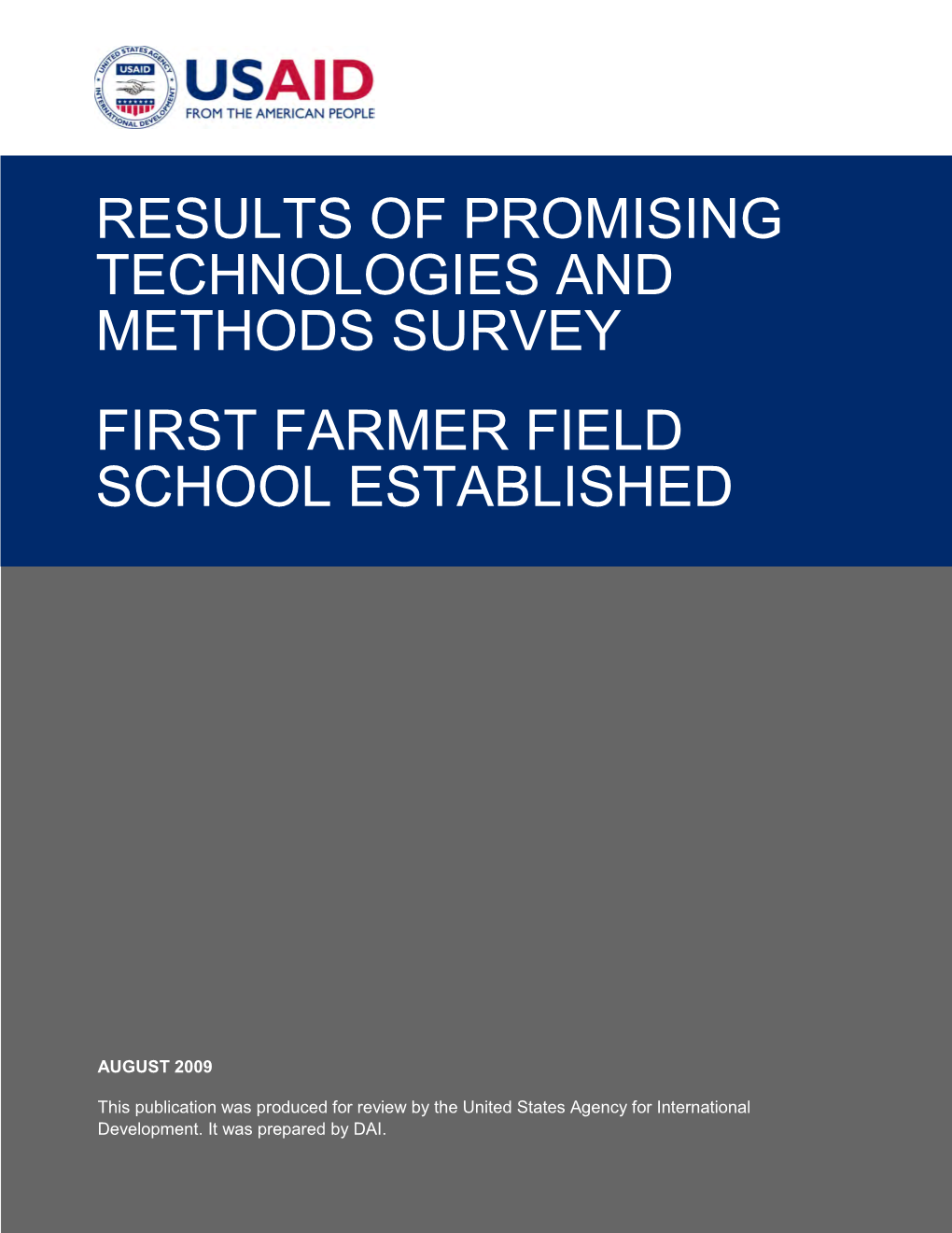 Results of Promising Technologies and Methods Survey First Farmer Field School Established