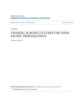 FANNING ACROSS CULTURES the ASIAN PACIFIC HERITAGE ISSUE Andrews University