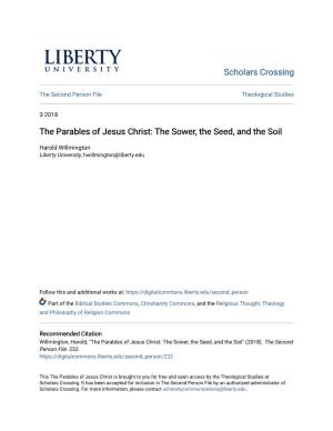 The Parables of Jesus Christ: the Sower, the Seed, and the Soil
