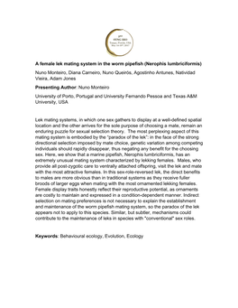 A Female Lek Mating System in the Worm Pipefish (Nerophis Lumbriciformis) Nuno Monteiro, Diana Carneiro, Nuno Queirós, Agostinh