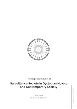 Surveillance Society in Dystopian Novels and Contemporary Society