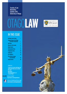 Faculty of Law Newsletter Summer 2013 University of Otago OTAGOLAW in THIS ISSUE