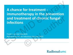 Immunotherapy in the Prevention and Treatment of Chronic Fungal Infections