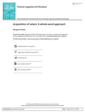 Acquisition of Velars: a Whole-Word Approach