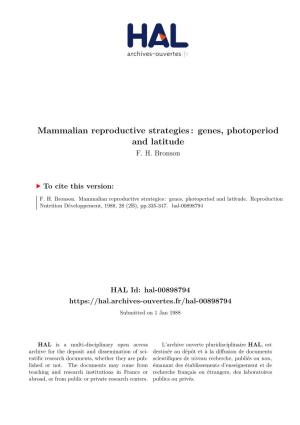 Mammalian Reproductive Strategies: Genes, Photoperiod and Latitude