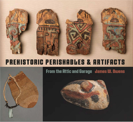 Prehistoric Perishables & Artifacts