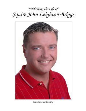 Celebrating the Life of John Leighton Briggs