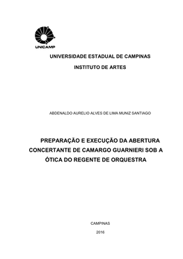 Preparação E Execução Da Abertura Concertante De Camargo Guarnieri Sob a Ótica Do Regente De Orquestra