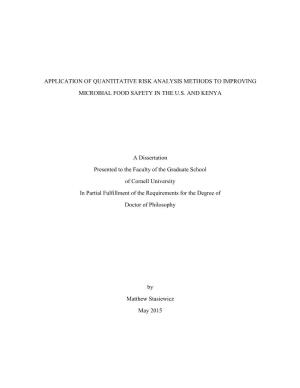 APPLICATION of QUANTITATIVE RISK ANALYSIS METHODS to IMPROVING MICROBIAL FOOD SAFETY in the U.S. and KENYA a Dissertation Presen
