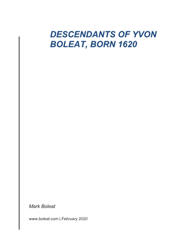 Descendants of Yvon Boleat, Born 1620