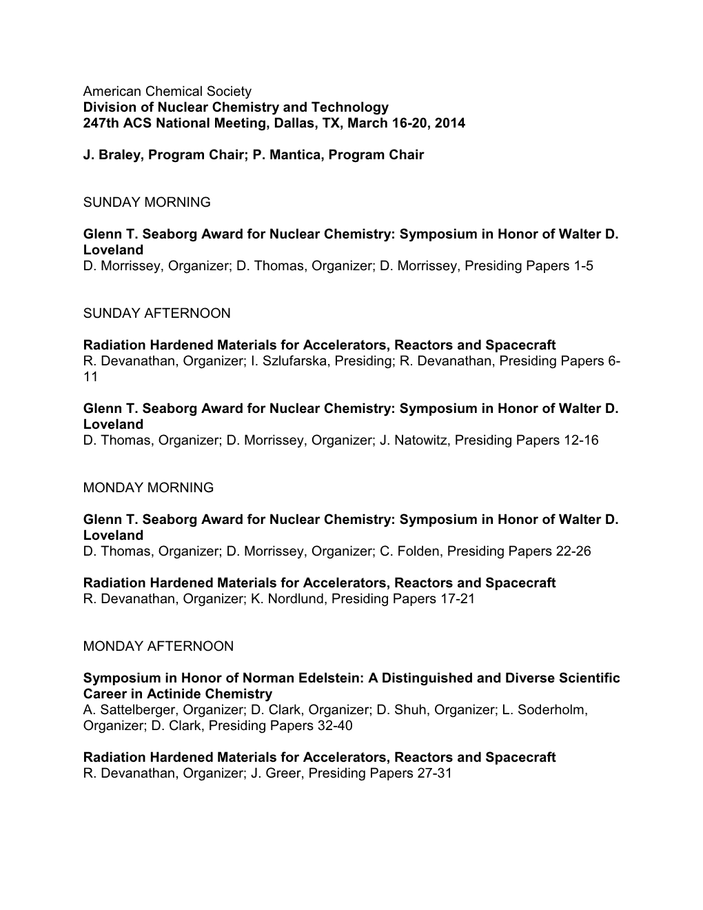 American Chemical Society Division of Nuclear Chemistry and Technology 247Th ACS National Meeting, Dallas, TX, March 16-20, 2014