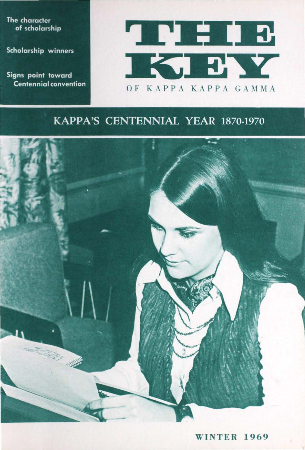 Kappa's Centennial Year 1870-1970