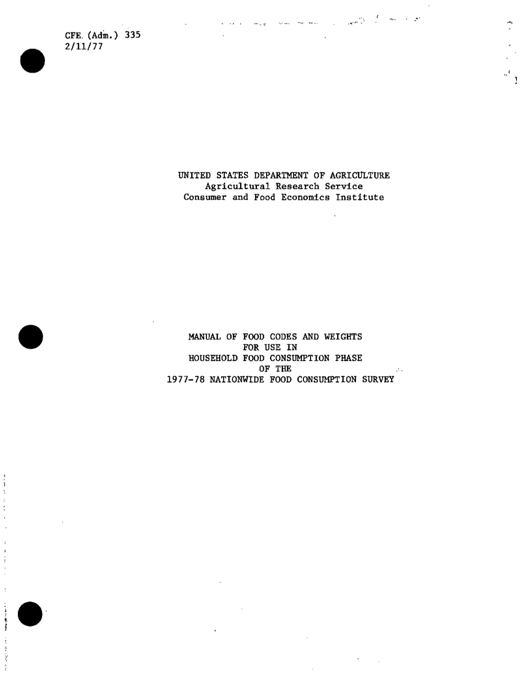 Manual of Food Codes and Weights for Use in Household Food Consumption Phase of the 1977-78 Nationwide Food Consumption Survey Contents