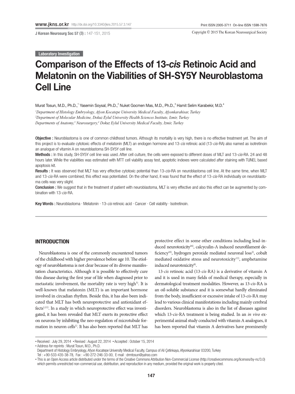 Comparison of the Effects of 13-Cis Retinoic Acid and Melatonin on the Viabilities of SH-SY5Y Neuroblastoma Cell Line